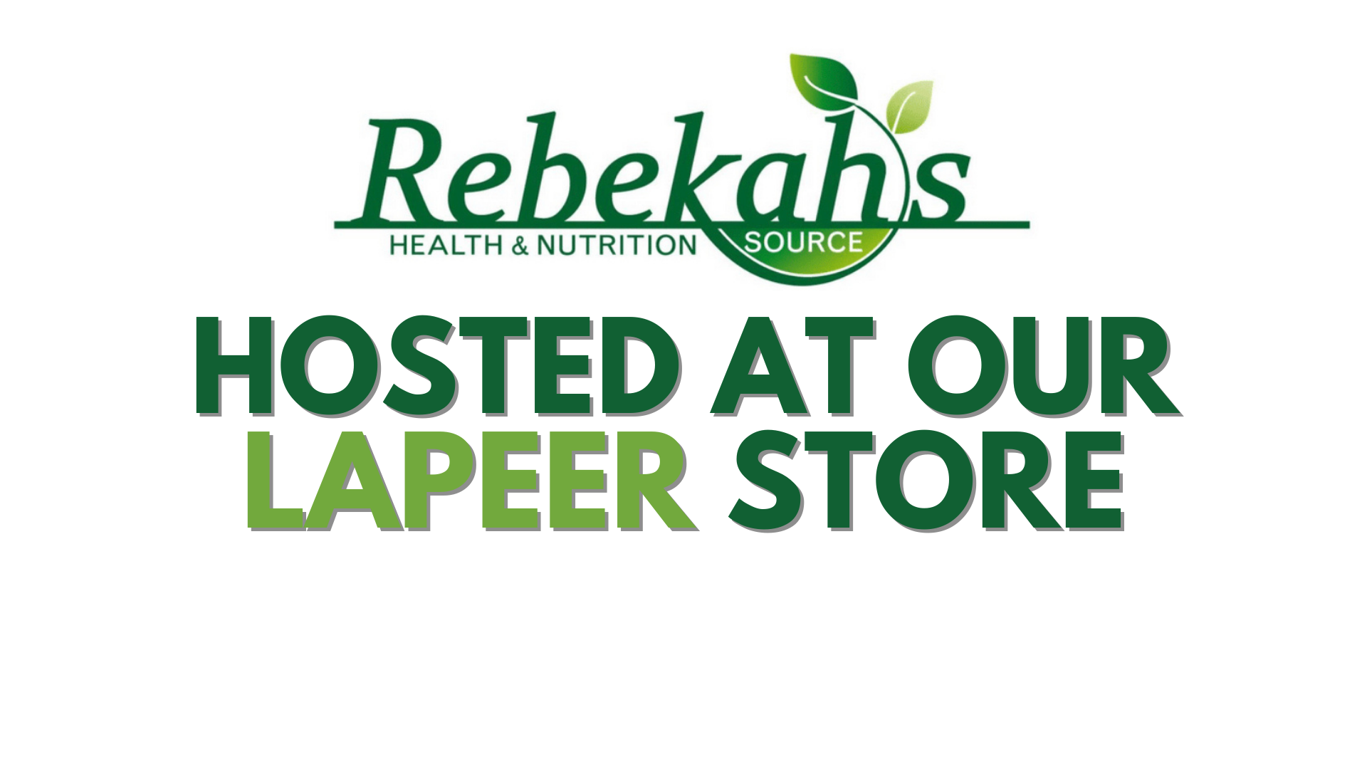 Lapeer Store, Rebekah's health & Nutrition
